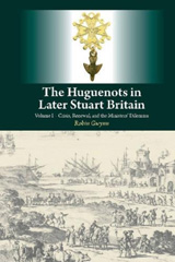 E-book, Huguenots in Later Stuart Britain : Crisis, Renewal, and the Ministers' Dilemma, Liverpool University Press