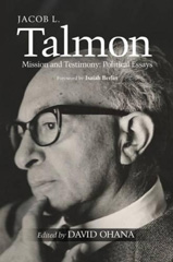 E-book, Jacob L. Talmon : Mission and Testimony -- Political Essays, Liverpool University Press