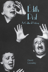 eBook, Édith Piaf : A Cultural History, Looseley, David, Liverpool University Press