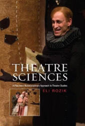 E-book, Theatre Sciences : A Plea for a Multidisciplinary Approach to Theatre Studies, Liverpool University Press