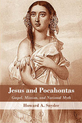 E-book, Jesus and Pocahontas : Gospel, Mission, and National Myth, The Lutterworth Press