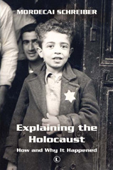 eBook, Explaining the Holocaust : How and Why It Happened, The Lutterworth Press