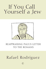 E-book, If You Call Yourself a Jew : Reappraising Paul's Letter to the Romans, The Lutterworth Press