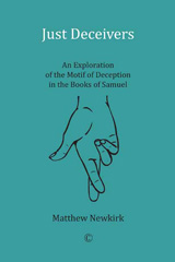 E-book, Just Deceivers : An Exploration of the Motif of Deception in the Books of Samuel, The Lutterworth Press