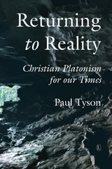 E-book, Returning to Reality : Christian Platonism for our Times, The Lutterworth Press