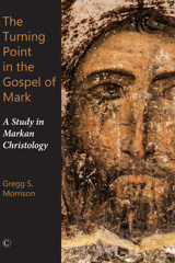 E-book, The Turning Point in the Gospel of Mark : A Study in Markan Christology, The Lutterworth Press