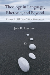 E-book, Theology in Language, Rhetoric, and Beyond : Essays in Old and New Testament, The Lutterworth Press