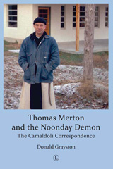 E-book, Thomas Merton and the Noonday Demon : The Camaldoli Correspondence, The Lutterworth Press