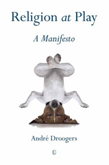 E-book, Religion at Play : A Manifesto, The Lutterworth Press