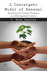 E-book, A Convergent Model of Renewal : Remixing the Quaker Tradition in a Participatory Culture, The Lutterworth Press