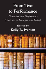 eBook, From Text to Performance : Narrative and Performance Criticisms in Dialogue and Debate, The Lutterworth Press