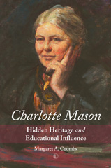 E-book, Charlotte Mason : Hidden Heritage and Educational Influence, The Lutterworth Press