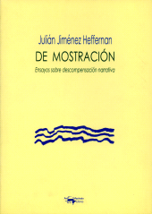 E-book, De mostración : Ensayos sobre descompensación narrativa, Antonio Machado Libros