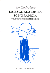 E-book, La escuela de la ignorancia : Y sus condiciones modernas, Antonio Machado Libros