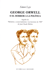 E-book, George Orwell : O el horror a la política, Antonio Machado Libros