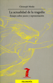 E-book, La actualidad de la tragedia : Ensayo sobre juicio y representación, Antonio Machado Libros