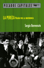 eBook, La pereza : Pasión por la indiferencia, Antonio Machado Libros