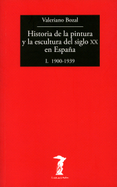 E-book, Historia de la pintura y la escultura del siglo XX en España - Vol. I : I. 1900-1939, Antonio Machado Libros