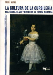 E-book, La cultura de la cursilería : Mal gusto, clase y kitsch en la España moderna, Antonio Machado Libros