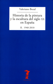 E-book, Historia de la pintura y la escultura del siglo XX en España. Vol. II : II. 1940-2010, Antonio Machado Libros