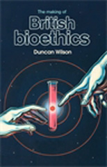 E-book, Making of British bioethics, Manchester University Press