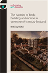 E-book, Paradox of body, building and motion in seventeenth-century England, Manchester University Press