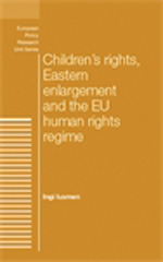 eBook, Children's rights, Eastern enlargement and the EU human rights regime, Iusmen, Ingi, Manchester University Press