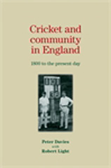 eBook, Cricket and community in England : 1800 to the present day, Manchester University Press