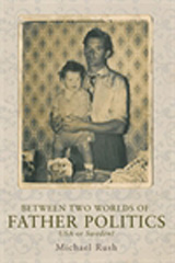 E-book, Between two worlds of father politics : USA or Sweden?, Manchester University Press