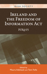 E-book, Ireland and the Freedom of Information Act : FOI@15, Manchester University Press