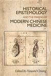 E-book, Historical epistemology and the making of modern Chinese medicine, Manchester University Press