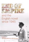 E-book, End of empire and the English novel since 1945, Manchester University Press