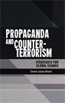 eBook, Propaganda and counter-terrorism : Strategies for global change, Manchester University Press