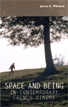 m, Space and being in contemporary French cinema, Manchester University Press