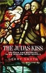 eBook, The Judas kiss : Treason and betrayal in six modern Irish novels, Manchester University Press