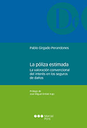 E-book, La póliza estimada : la valoración convencional de interés en los seguros de daños, Marcial Pons Ediciones Jurídicas y Sociales