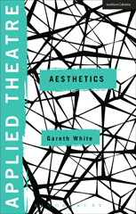 E-book, Applied Theatre : Aesthetics, White, Gareth, Methuen Drama