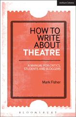 eBook, How to Write About Theatre, Methuen Drama