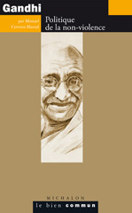 eBook, Gandhi : Politique de la non-violence, Michalon éditeur
