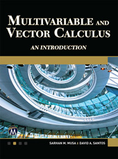 E-book, Multivariable and Vector Calculus : An Introduction, Mercury Learning and Information