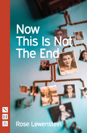 E-book, Now This Is Not The End, Nick Hern Books