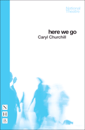eBook, Here We Go, Nick Hern Books