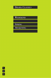 E-book, Spring Awakening : Full Text and Introduction (NHB Drama Classics), Nick Hern Books