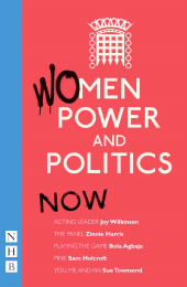 E-book, Women, Power and Politics: Now : Five plays, Nick Hern Books