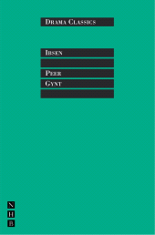 E-book, Peer Gynt : Full Text and Introduction (NHB Drama Classics), Nick Hern Books