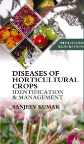 eBook, Diseases of Horticultural Crops Identification and Management: With Colour Illustrations, New India Publishing Agency