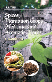 eBook, Spices,Plantation Crops,Medicinal and Aromatic Plants: A Handbook, New India Publishing Agency