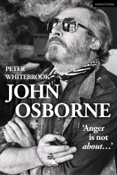 E-book, John Osborne : 'Anger Is Not About...', Oberon Books