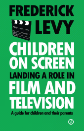 E-book, Children on Screen : Landing a Role in Film and Television, Oberon Books