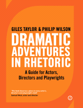 E-book, Dramatic Adventures in Rhetoric : A Guide for Actors, Directors and Playwrights, Oberon Books
